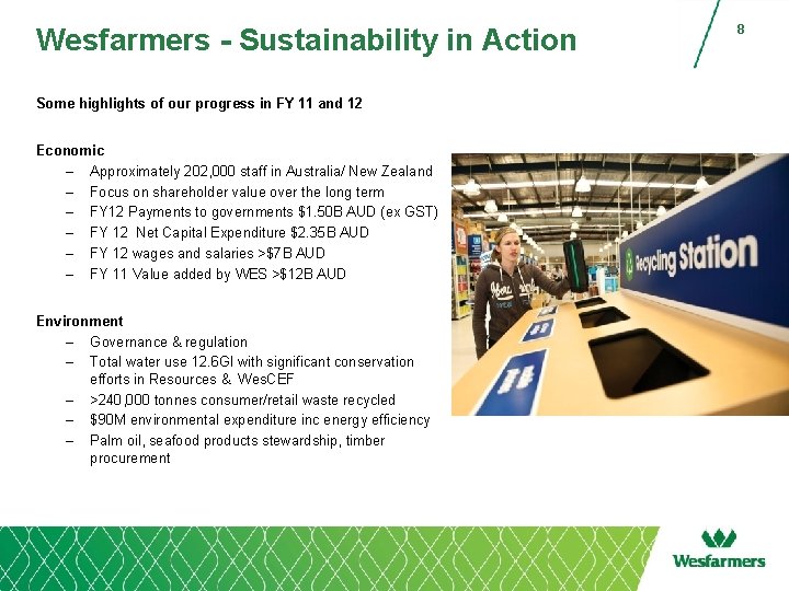 Wesfarmers - Sustainability in Action Some highlights of our progress in FY 11 and