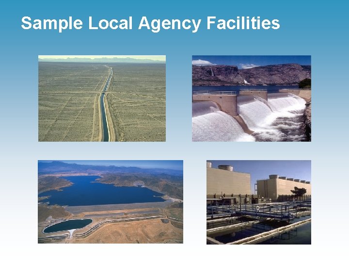 Sample Local Agency Facilities 