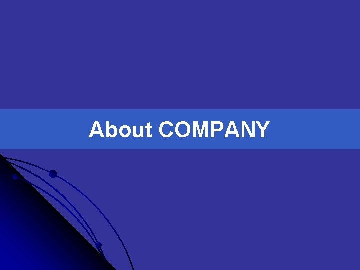 About COMPANY 