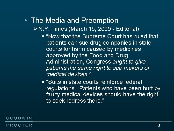  • The Media and Preemption Ø N. Y. Times (March 15, 2009 -