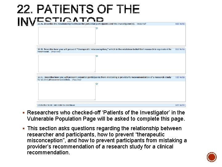 § Researchers who checked-off ‘Patients of the Investigator’ in the Vulnerable Population Page will