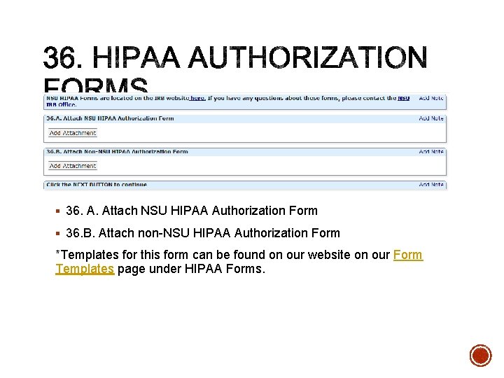 § 36. A. Attach NSU HIPAA Authorization Form § 36. B. Attach non-NSU HIPAA