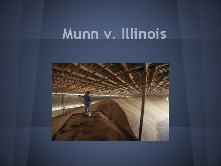 Munn v. Illinois 