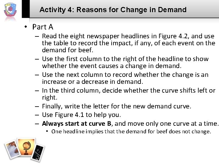 Activity 4: Reasons for Change in Demand • Part A – Read the eight