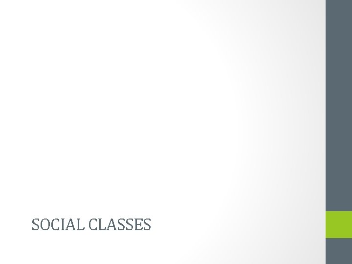 SOCIAL CLASSES 