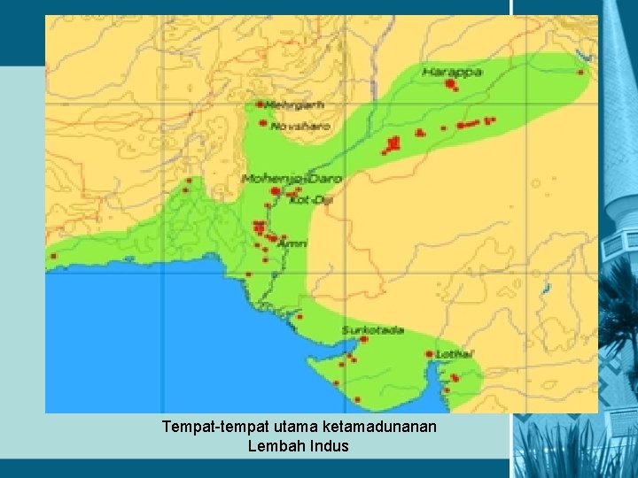 Tempat-tempat utama ketamadunanan Lembah Indus 