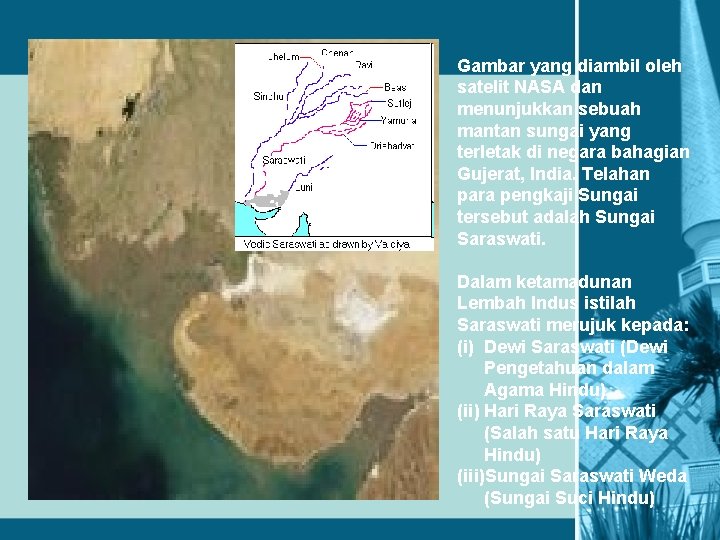 Gambar yang diambil oleh satelit NASA dan menunjukkan sebuah mantan sungai yang terletak di