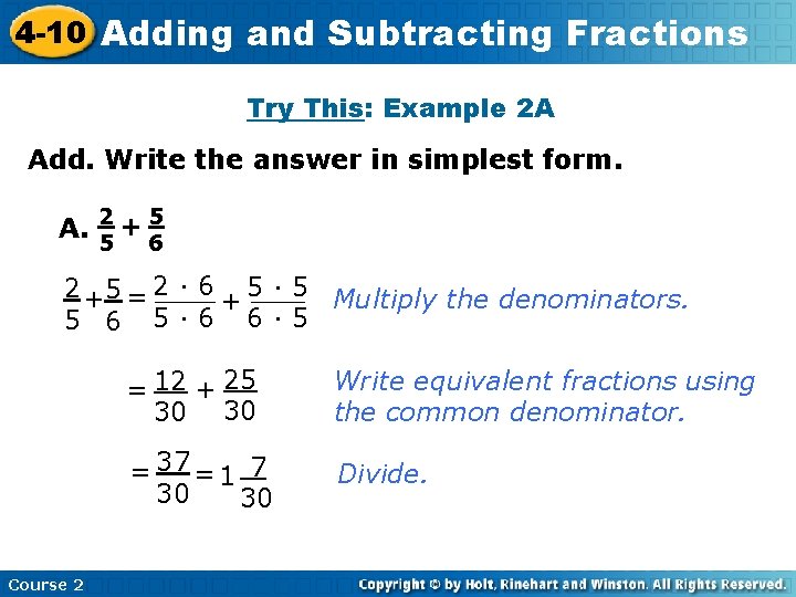 4 -10 Adding and Subtracting Fractions Try This: Example 2 A Add. Write the