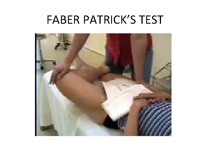 FABER PATRICK’S TEST 