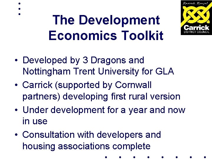 The Development Economics Toolkit • Developed by 3 Dragons and Nottingham Trent University for