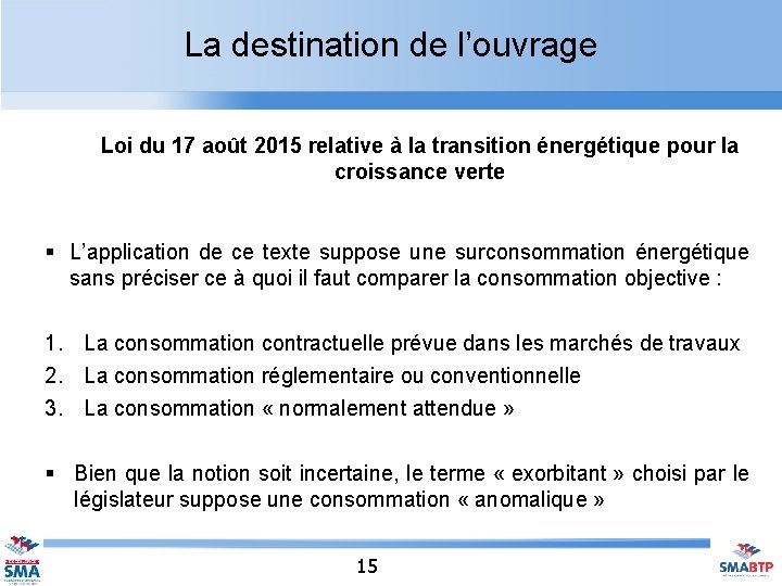 La destination de l’ouvrage Loi du 17 août 2015 relative à la transition énergétique