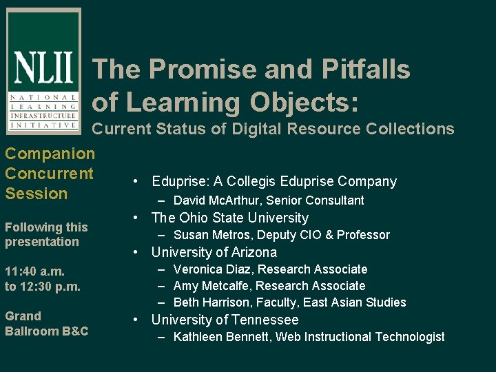 The Promise and Pitfalls of Learning Objects: Current Status of Digital Resource Collections Companion