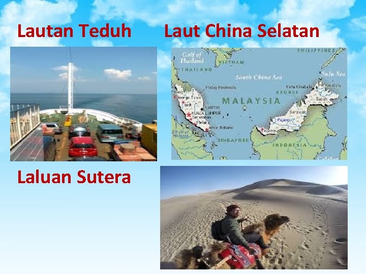 Lautan Teduh Laluan Sutera Laut China Selatan 