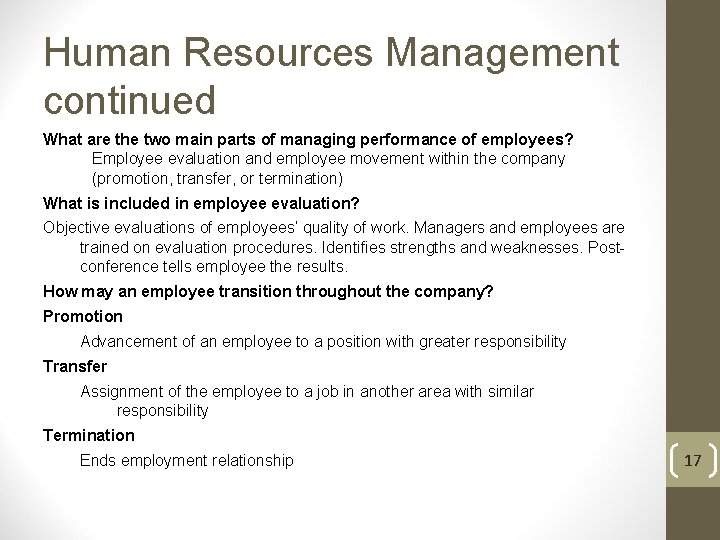 Human Resources Management continued What are the two main parts of managing performance of