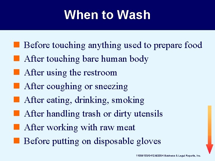 When to Wash n n n n Before touching anything used to prepare food