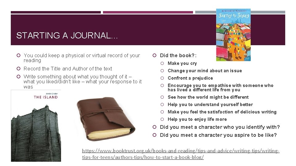 STARTING A JOURNAL… You could keep a physical or virtual record of your reading