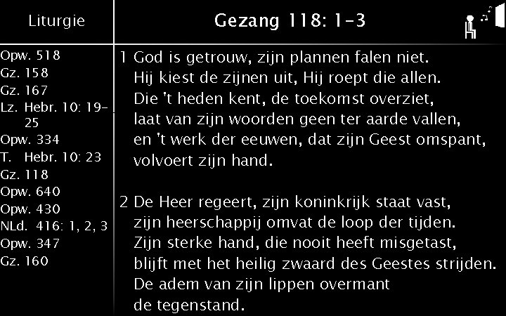 Liturgie Opw. 518 Gz. 158 Gz. 167 Lz. Hebr. 10: 1925 Opw. 334 T.