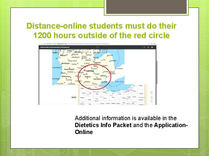 Distance-online students must do their 1200 hours outside of the red circle Additional information