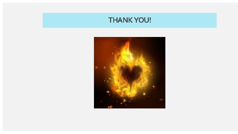 THANK YOU! 