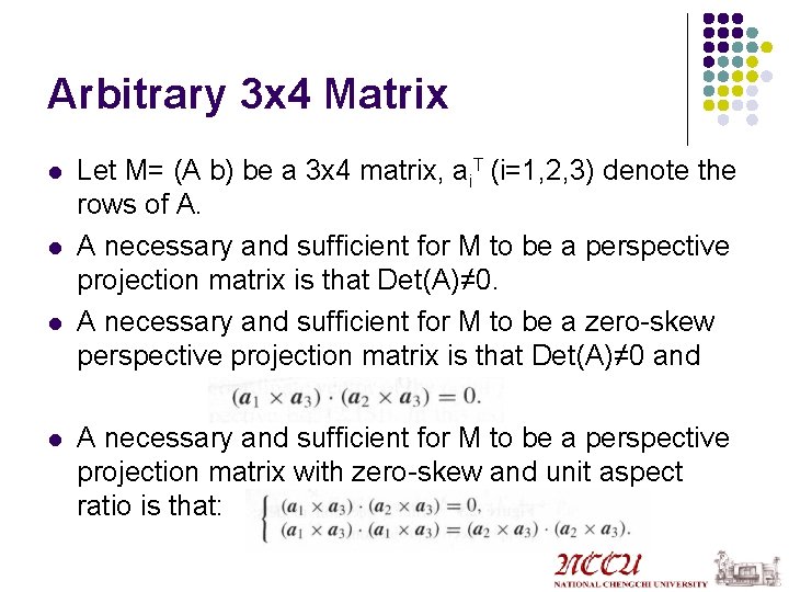 Arbitrary 3 x 4 Matrix l l Let M= (A b) be a 3