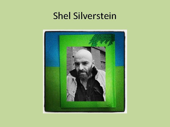 The Giving Tree By Shel Silverstein Shel Silverstein