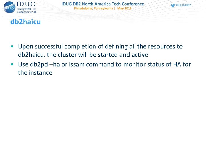 db 2 haicu • Upon successful completion of defining all the resources to db