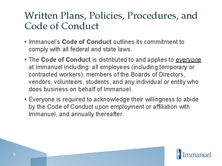 Written Plans, Policies, Procedures, and Code of Conduct • Immanuel’s Code of Conduct outlines