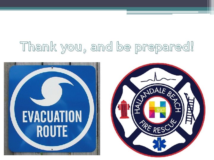 Thank you, and be prepared! 