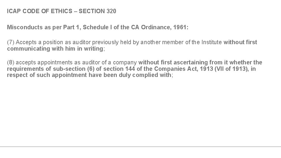 ICAP CODE OF ETHICS – SECTION 320 Misconducts as per Part 1, Schedule I