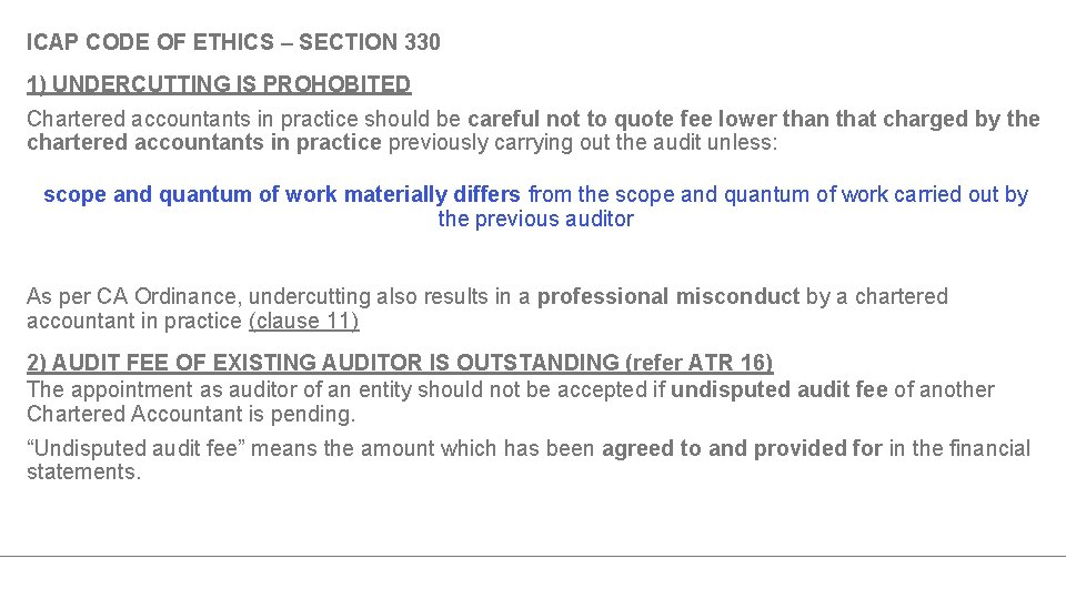 ICAP CODE OF ETHICS – SECTION 330 1) UNDERCUTTING IS PROHOBITED Chartered accountants in