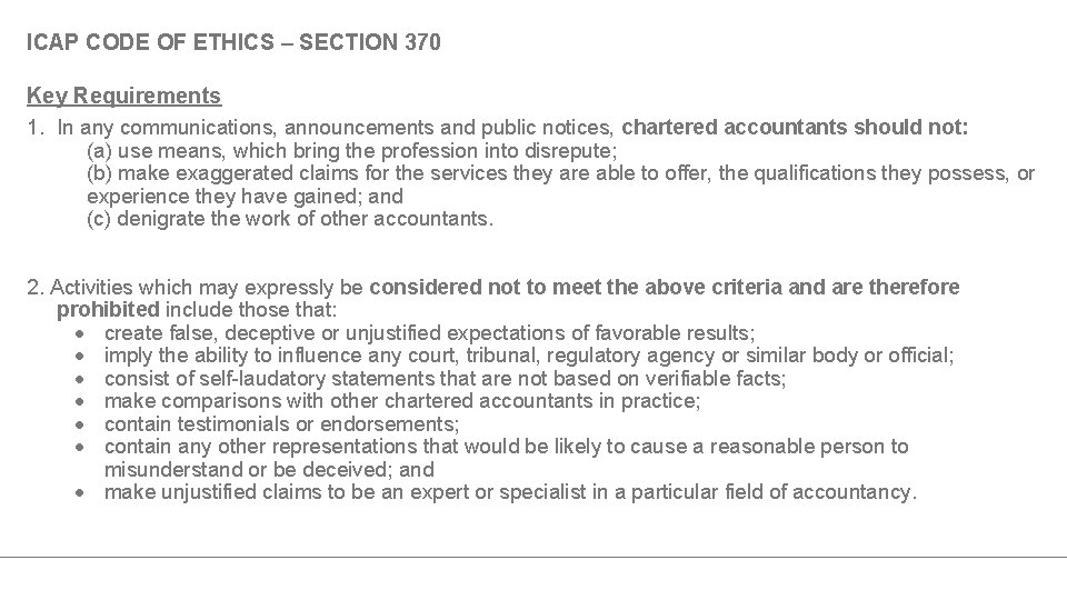 ICAP CODE OF ETHICS – SECTION 370 Key Requirements 1. In any communications, announcements