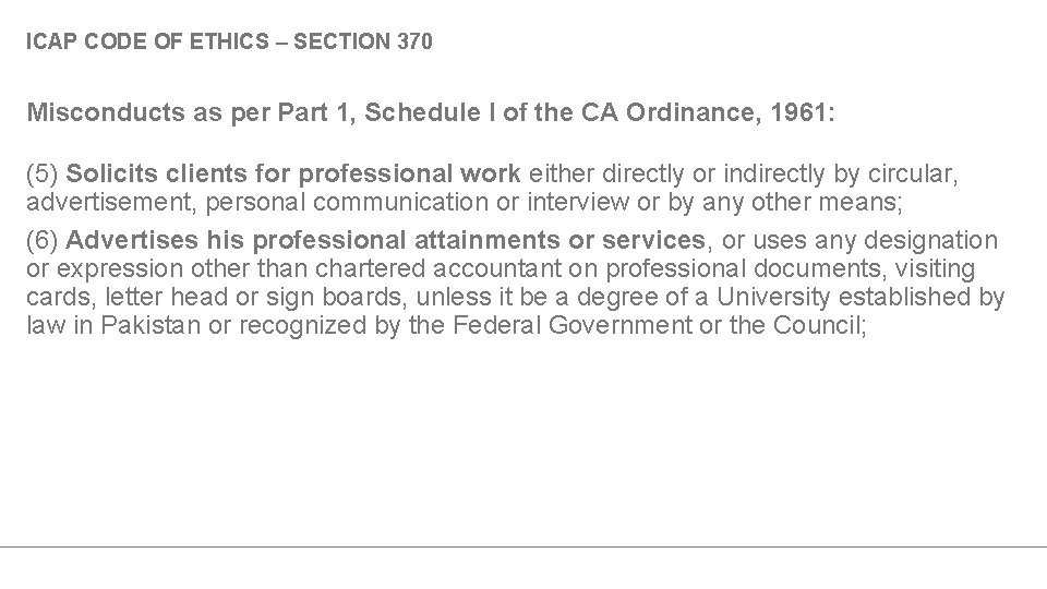 ICAP CODE OF ETHICS – SECTION 370 Misconducts as per Part 1, Schedule I