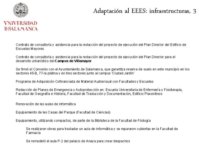 Adaptación al EEES: infraestructuras, 3 Contrato de consultoría y asistencia para la redacción del