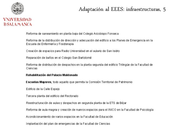 Adaptación al EEES: infraestructuras, 5 Reforma de saneamiento en planta baja del Colegio Arzobispo