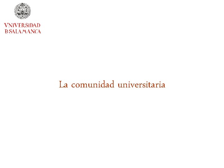 La comunidad universitaria 