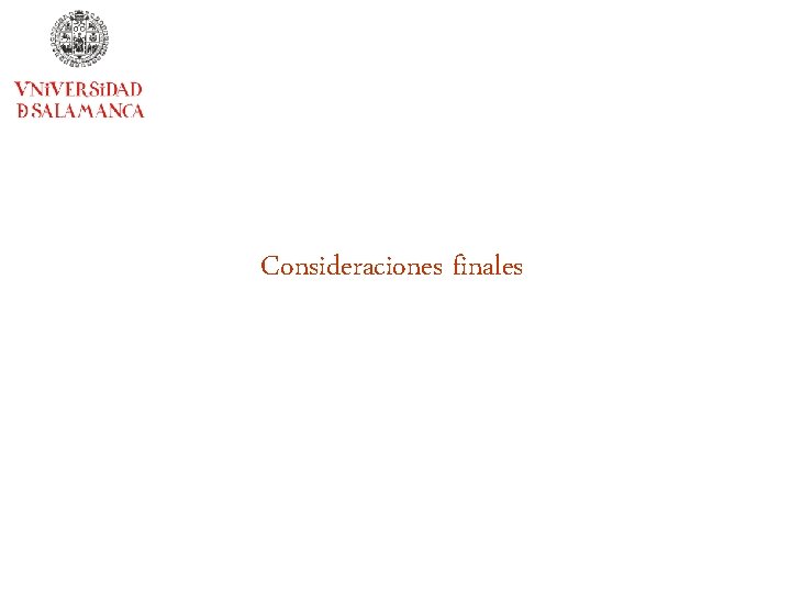 Consideraciones finales 