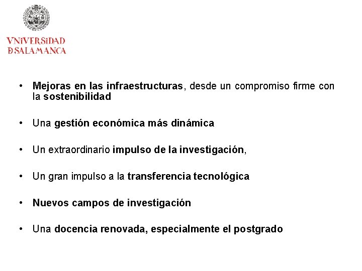  • Mejoras en las infraestructuras, desde un compromiso firme con la sostenibilidad •
