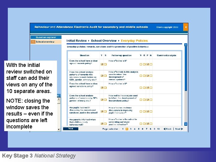 With the initial review switched on staff can add their views on any of