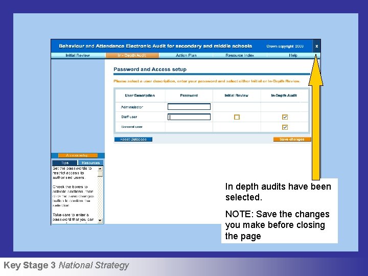 In depth audits have been selected. NOTE: Save the changes you make before closing
