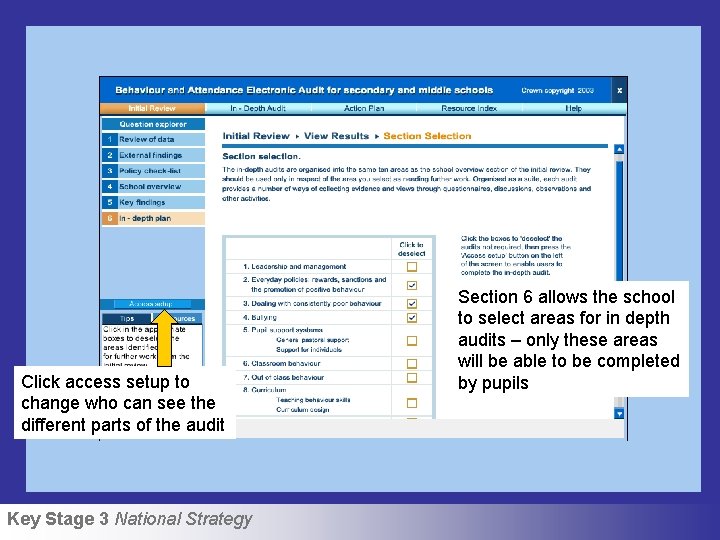 Click access setup to change who can see the different parts of the audit