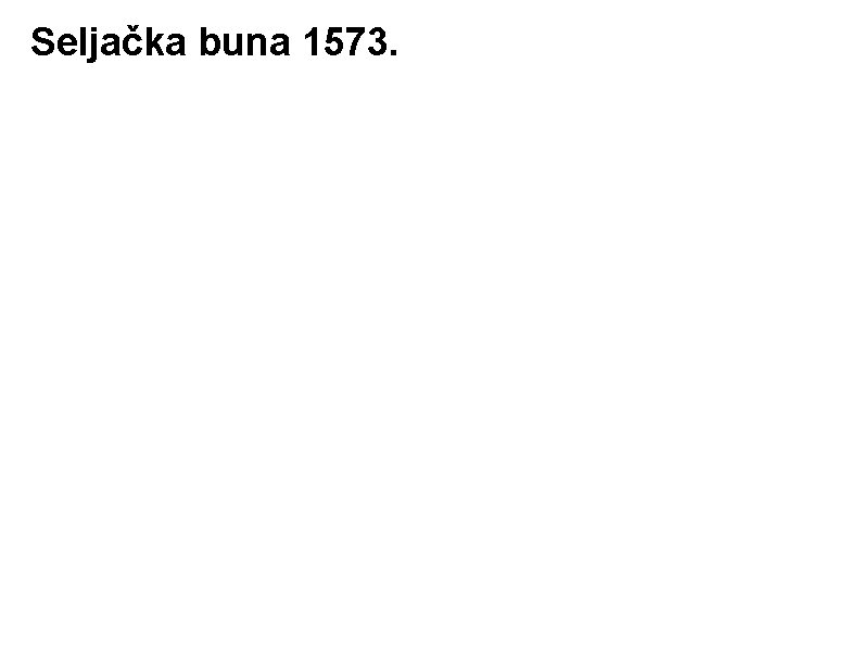 Seljačka buna 1573. 