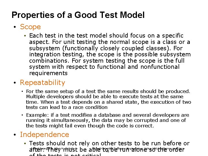Properties of a Good Test Model • Scope • Each test in the test