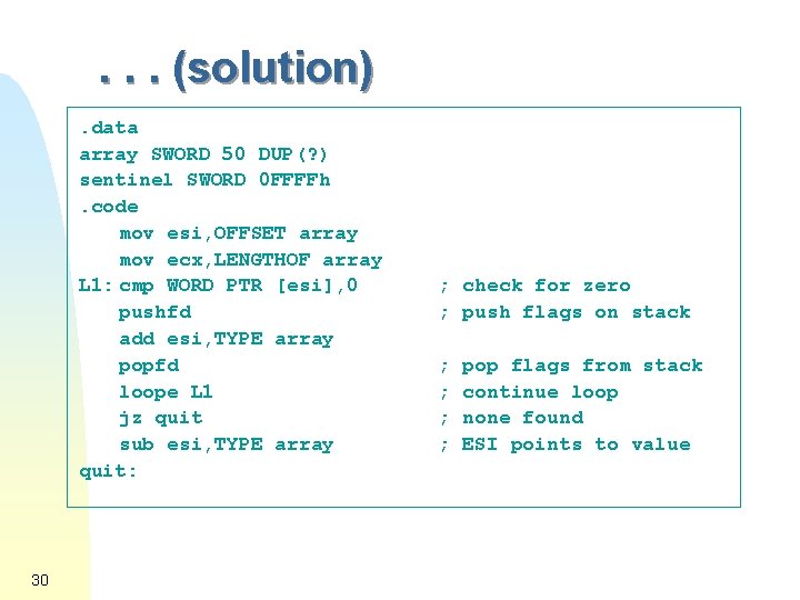 . . . (solution). data array SWORD 50 DUP(? ) sentinel SWORD 0 FFFFh.