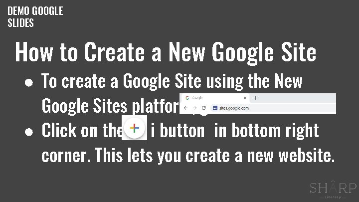 DEMO GOOGLE SLIDES How to Create a New Google Site ● To create a DEMO GOOGLE SLIDES How to Create a New Google Site ● To create a