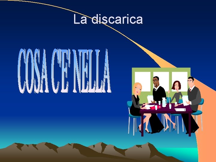 La discarica 