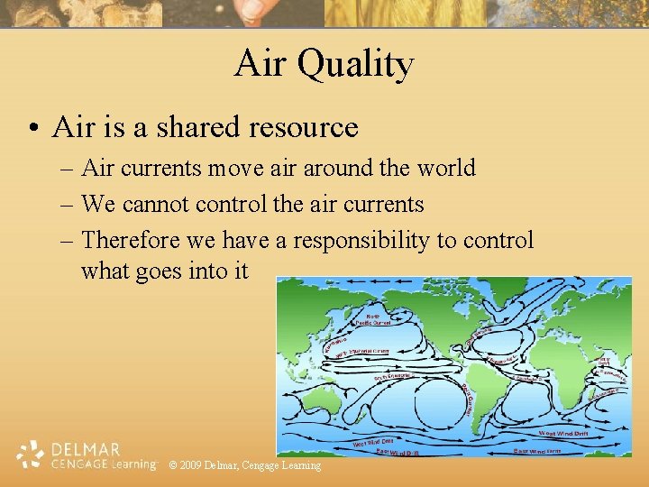 Air Quality • Air is a shared resource – Air currents move air around