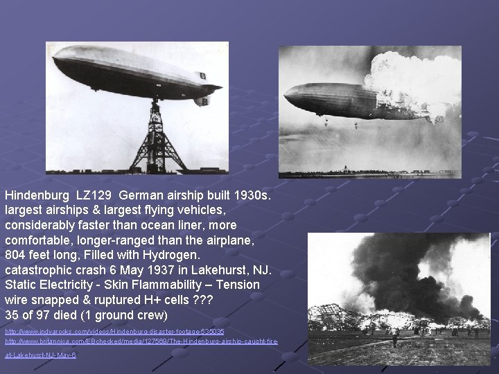 Hindenburg LZ 129 German airship built 1930 s. largest airships & largest flying vehicles,