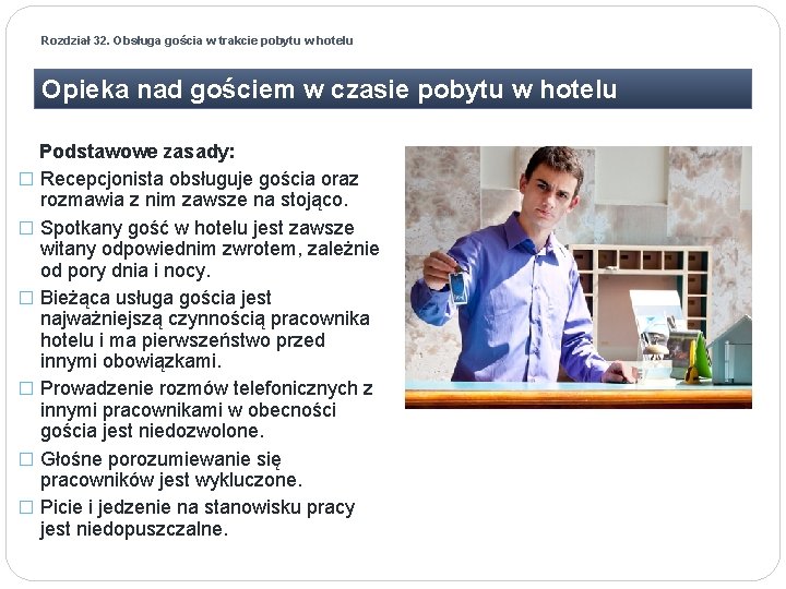 Rozdział 32. Obsługa gościa w trakcie pobytu w hotelu Opieka nad gościem w czasie