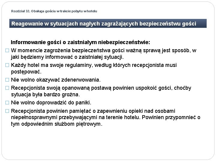 Rozdział 32. Obsługa gościa w trakcie pobytu w hotelu Reagowanie w sytuacjach nagłych zagrażających