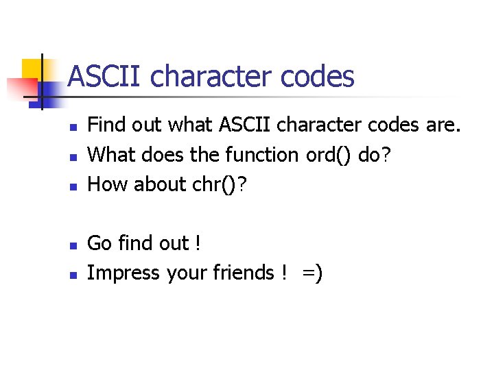 ASCII character codes n n n Find out what ASCII character codes are. What